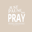 Load image into Gallery viewer, Just Pause and Pray Matthew 19:26 Shirt
