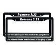 Load image into Gallery viewer, Romans 3:23 For All Have Sinned, And Fall Short of The Glory of God. | Christian License Plate Frame
