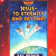 Load image into Gallery viewer, Discover 4 Yourself, Children's Bible Study Series: Jesus- To Eternity And Beyond ( John17-21) - Kay Arthur &amp; Janna Arndt
