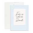 Load image into Gallery viewer, For A Great Dad Father's Day Card 5’X7’ | Gift for Dad
