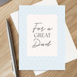 Load image into Gallery viewer, For A Great Dad Father's Day Card 5’X7’ | Gift for Dad
