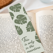 Load image into Gallery viewer, Inspirational Encouraging 8'X2' Bookmark | This Is Only In the Meantime
