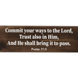 Load image into Gallery viewer, Psalm 37:5 Commit Your Ways To The Lord Wood Decor
