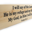 Load image into Gallery viewer, Psalm 91:2 God Is My Refuge and Fortress Wood Decor
