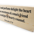 Load image into Gallery viewer, Proverbs 27:9 Friends Give Hearty Councel Wood Decor
