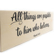 Load image into Gallery viewer, Mark 9:23 All Things Are Possible Wood Decor
