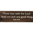 Load image into Gallery viewer, Psalm 34:10 Those That Seek The Lord Shall Not Lack Wood Decor
