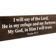 Load image into Gallery viewer, Psalm 91:2 God Is My Refuge and Fortress Wood Decor
