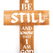 Load image into Gallery viewer, Be Still And Know That I am God  Wooden Cross Sign Wall Decor (Psalm 46:10)
