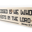 Load image into Gallery viewer, Jeremiah 17:7 Blessed Is He Who Trusts The Lord Wood Decor

