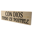 Load image into Gallery viewer, Con Dios Todo Es Posible Wood Decor
