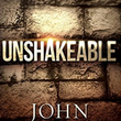 Load image into Gallery viewer, Unshakeable: Dismantling Satan's Plan to Destroy Your Foundation - John Eckhardt
