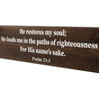 Load image into Gallery viewer, Psalm 23:3 He Restores My Soul Wood Decor

