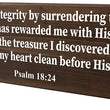 Load image into Gallery viewer, Psalm 18:24 The Lord Has Rewarded Me With His Blessing Wood Decor
