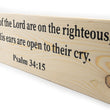 Load image into Gallery viewer, Psalm 34:15 The Eyes Of The Lord Are On The Righteous Wood Decor
