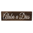 Load image into Gallery viewer, Alaba a Dios Spanish Wood Decor
