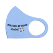 Load image into Gallery viewer, Blessed Beyond Belief Breathable Stretch Fit Mask
