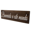 Load image into Gallery viewer, Bienvenido a este mundo Spanish Wood Decor
