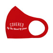 Load image into Gallery viewer, Covered by the Blood Breathable Stretch Fit Mask
