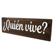 Load image into Gallery viewer, Quién vive Spanish Wood Decor
