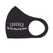 Load image into Gallery viewer, Covered by the Blood Breathable Stretch Fit Mask
